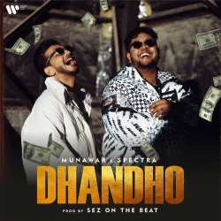 Dhandho Official Audio
