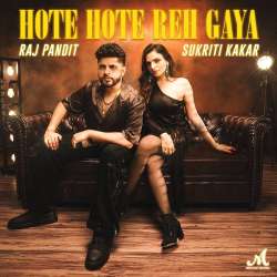 Hote Hote Reh Gaya Official Audio