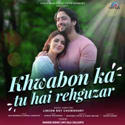Khwabon Ka Tu Hai Rehguzar Official Audio