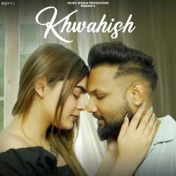 Khwahish Official Audio