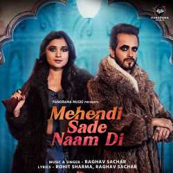 Mehendi Sade Naam Di Official Audio