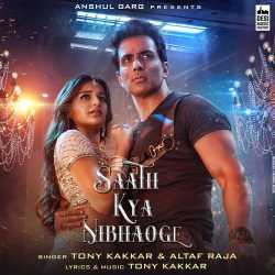 Saath Kya Nibhaoge Official Audio