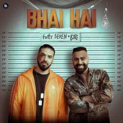 Bhai Hai Official Audio