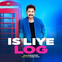 Is Liye Log Official Audio