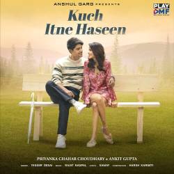 Kuch Itne Haseen Official Audio