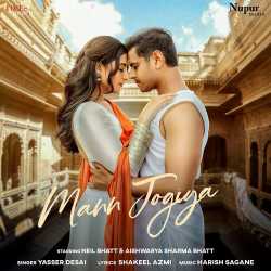 Mann Jogiya feat. Neil Bhatt And Aishwarya Sharma Bhatt Official Audio