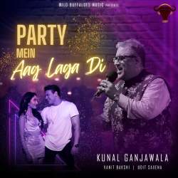 Party Mein Aag Laga Di Official Audio