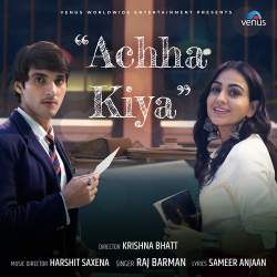 Achha Kiya Official Audio