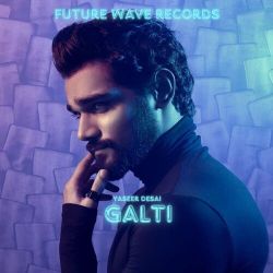 Galti Official Audio