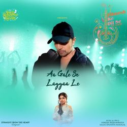 Aa Gale Se Laggaa Le Official Audio