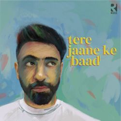Tere Jaane Ke Baad Official Audio