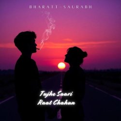 Tujhe Saari Raat Chahun - Bharatt-Saurabh Official Audio