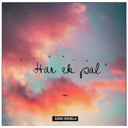 Har Ek Pal Official Audio