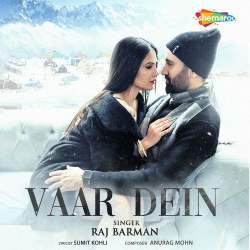 Vaar Dein - Raj Barman Official Audio