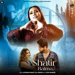 Shatir Balma Official Audio