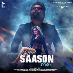 Apni Saanson Mein Official Audio