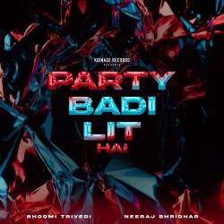 Party Badi Lit Hai Official Audio