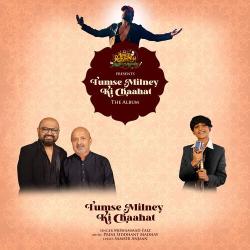 Tumse Milney Ki Chaahat Official Audio