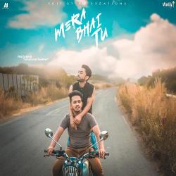 Mera Bhai Tu Official Audio