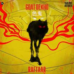 Goat Dekho Official Audio