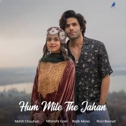 Hum Mile The Jahan Official Audio