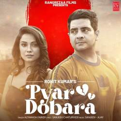 Pyar Dobara Official Audio