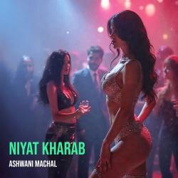 Niyat Kharab Official Audio