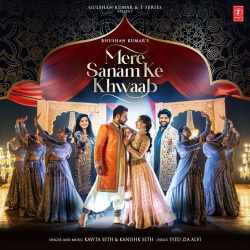 Mere Sanam Ke Khwaab Official Audio