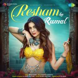 Resham Ka Rumal Official Audio