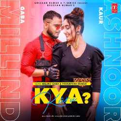Kya Karu ? Official Audio
