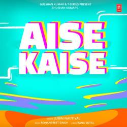 Aise Kaise Official Audio