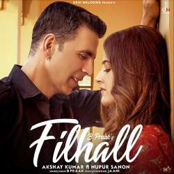 Filhall Ft. Akshay Kumar And Nupur Sanon Official Audio