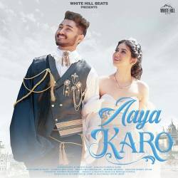 Aaya Karo Official Audio