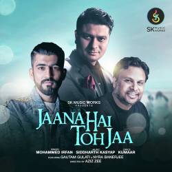 Jaana Hai Toh Jaa Official Audio