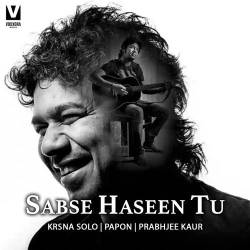 Sabse Haseen Tu - Prabhjee Kaur Official Audio