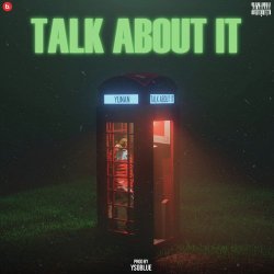 Talk About It Official Audio