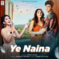 Ye Naina Official Audio