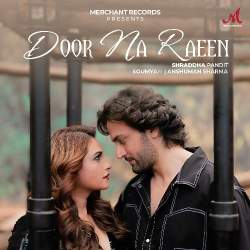 Door Na Raeen Official Audio