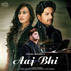 Aaj Bhi Official Audio