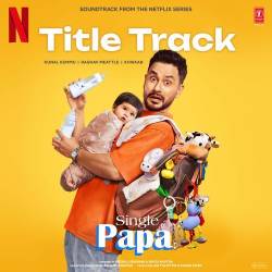 Single Papa Title Track Official Audio