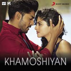 Khamoshiyan Official Audio