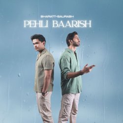 Pehli Baarish - Saurabh Official Audio