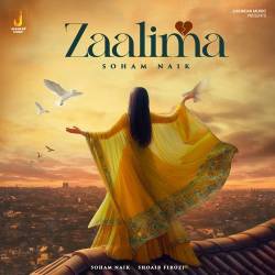 Zaalima - Soham Naik Official Audio