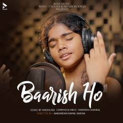 Baarish Ho Official Audio