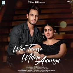 Mai Tumse Milne Aaunga Official Audio