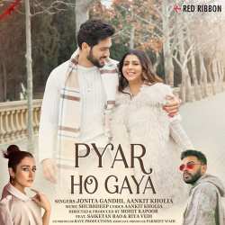 Pyar Ho Gaya - Jonita Gandhi Official Audio