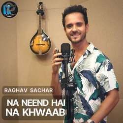 Na Neend Hai Na Khwaab Official Audio