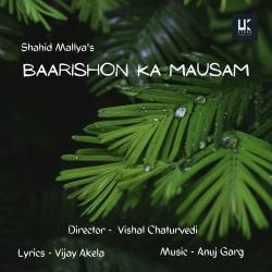 Baarishon Ka Mausum Official Audio