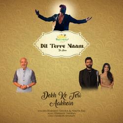 Dekh Ke Teri Aankhein Official Audio