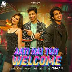 Aati Hai Toh Welcome Official Audio